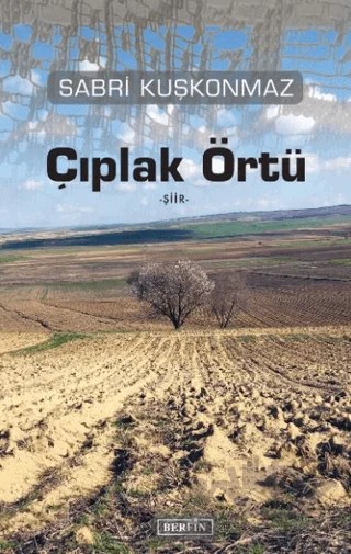 Çıplak Örtü – Sabri Kuşkonmaz – Berfin Yayınları kitap kapağı