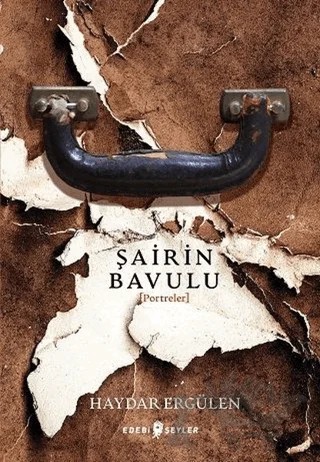Şairin Bavulu – Haydar Ergülen – Edebi Şeyler kitap kapağı