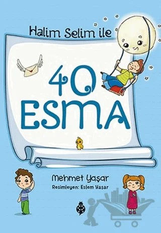 Halim Selim ile 40 Esma – Mehmet Yaşar – Uğurböceği Yayınları kitap kapağı