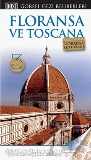 Floransa ve Toscana Görsel Gezi Rehberi – Kolektif – Dost Kitabevi Yayınları kitap kapağı