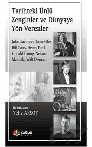 Tarihteki Ünlü Zenginler ve Dünyaya Yön Verenler – Yeliz Aksoy – Karma Kitaplar kitap kapağı