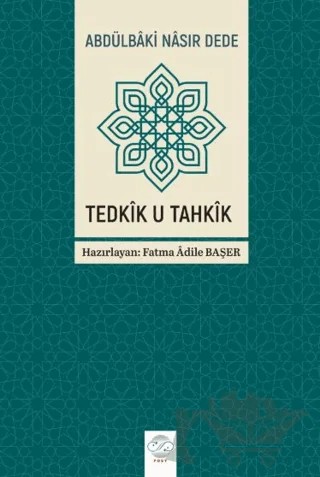 Tedkik u Tahkik – Abdülbaki Nasır Dede – Post Yayınevi kitap kapağı