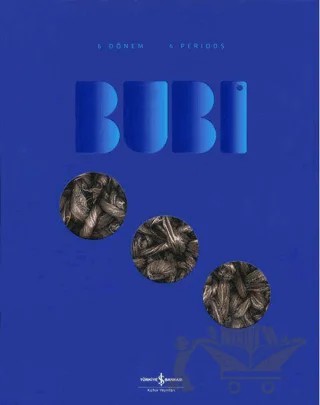 Bubi 6 Dönem 6 Periods – Kolektif – İş Bankası Kültür Yayınları kitap kapağı