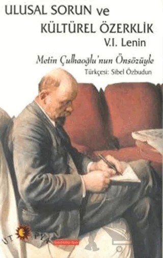 Ulusal Sorun ve Kültürel Özerklik – Vladimir Ilyiç Lenin – Ütopya Yayınevi kitap kapağı
