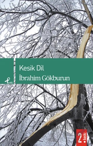 Kesik Dil – İbrahim Gökburun – Profil Kitap kitap kapağı