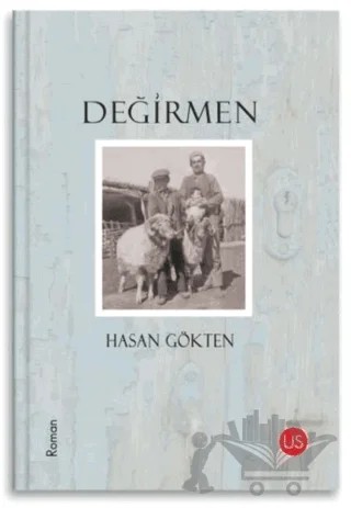 Değirmen – Hasan Gökten – US Yayınları kitap kapağı