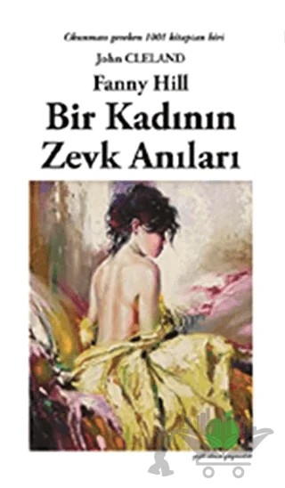 Bir Kadının Zevk Anıları – John Cleland – Yeşil Elma Yayıncılık kitap kapağı