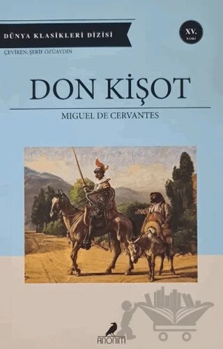 Don Kişot – Miguel de Cervantes Saavedra – Anonim Yayıncılık kitap kapağı