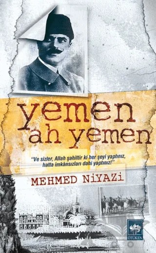 Yemen Ah Yemen – Mehmed Niyazi – Ötüken Neşriyat kitap kapağı