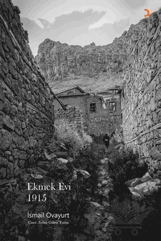 Ekmek Evi 1915 – İsmail Ovayurt – Cinius Yayınları kitap kapağı