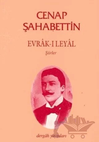 Evrâk-I Leyâl – Cenap Şahabettin – Dergah Yayınları kitap kapağı