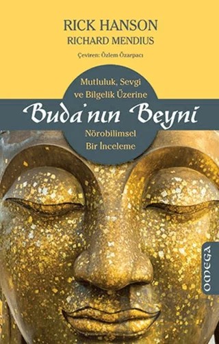 Buda'nın Beyni – Richard Mendius, Rick Hanson – Omega kitap kapağı