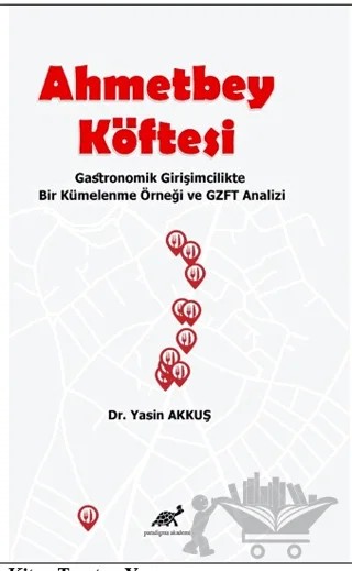 Ahmetbey Köftesi – Yasin Akkuş – Paradigma Akademi Yayınları kitap kapağı