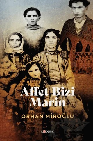 Affet Bizi Marin – Orhan Miroğlu – Kopernik Kitap kitap kapağı