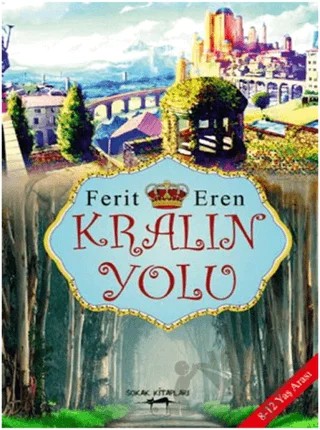 Kralın Yolu – Ferit Eren – Sokak Kitapları Yayınları kitap kapağı