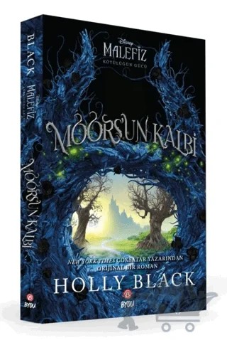 Disney Malefiz Kötülüğün Gücü: Moors'un Kalbi – Holly Black – Beta Byou kitap kapağı