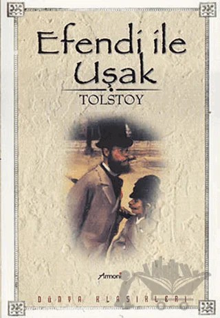 Efendi İle Uşak – Lev Nikolayeviç Tolstoy – Armoni Yayıncılık kitap kapağı