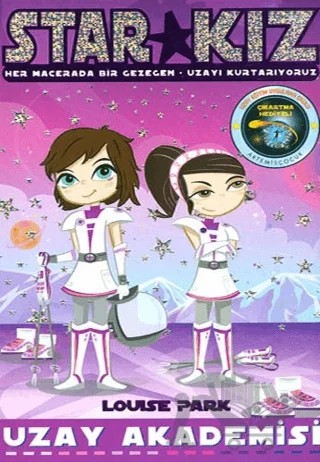 Star Kız - Uzay Akademisi – Louise Park – Artemis Yayınları kitap kapağı