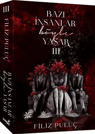 Bazı İnsanlar Böyle Yaşar 3 – Filiz Puluç – İndigo Kitap kitap kapağı