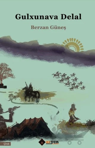 Gulxunava Delal – Berzan Güneş – Aryen Yayınları kitap kapağı