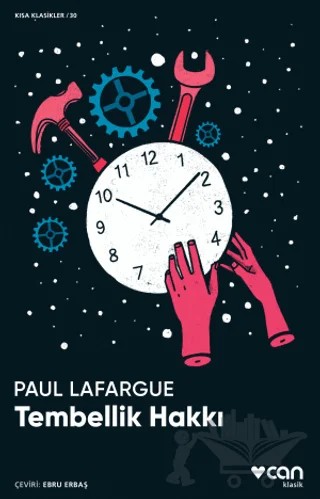 Tembellik Hakkı – Paul Lafargue – Can Yayınları kitap kapağı