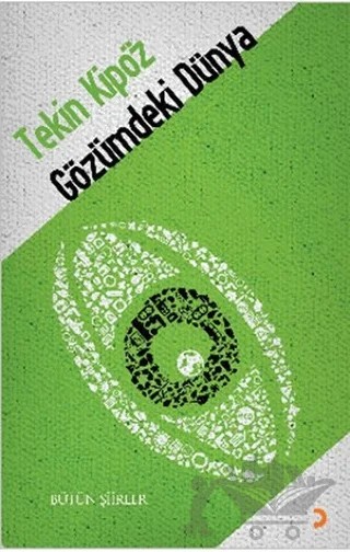 Gözümdeki Dünya – Tekin Kipöz – Cinius Yayınları kitap kapağı