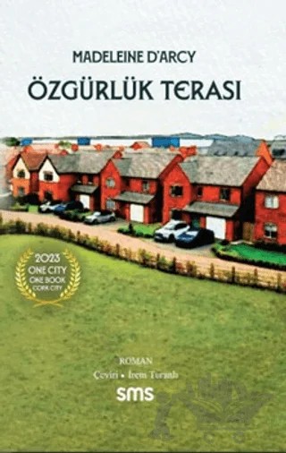 Özgürlük Terası – Madeleine D’arcy – Sms Yayınları kitap kapağı