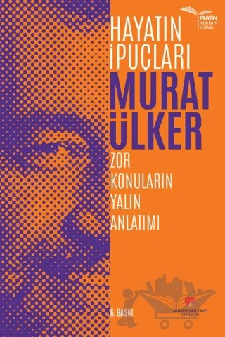 Hayatın İpuçları 1 – Murat Ülker – Sabri Ülker Vakfı Yayınları kitap kapağı