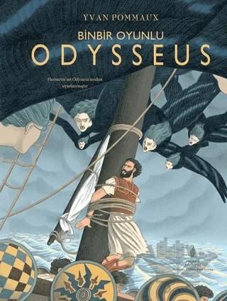 Binbir Oyunlu Odysseus – Yvan Pommaux – Yordam Edebiyat kitap kapağı