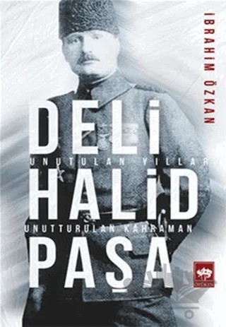 Deli Halid Paşa – İbrahim Özkan – Ötüken Neşriyat kitap kapağı