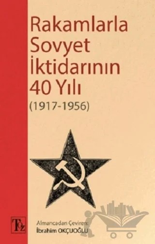 Rakamlarla Sovyet İktidarının 40 Yılı (1917-1956) – Kolektif – Töz Yayınları kitap kapağı