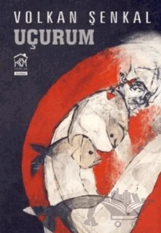 Uçurum – Volkan Şenkal – Kurgu Kültür Merkezi kitap kapağı