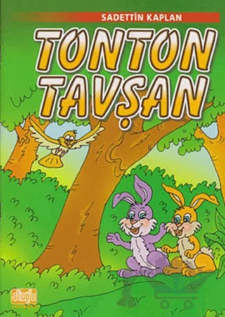 Tonton Tavşan – Sadettin Kaplan – Alioğlu Yayınları kitap kapağı