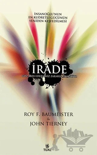 İrade – Roy F. Baumeister – Tual Yayınları kitap kapağı