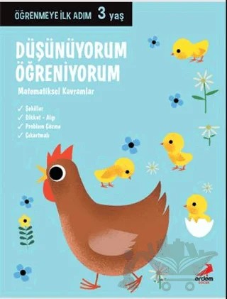 Düşünüyorum, Öğreniyorum - Öğrenmeye İlk Adım (3 Yaş) – Kolektif – Erdem Çocuk kitap kapağı