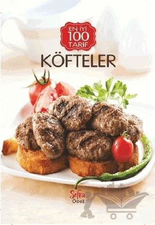 Köfteler - En İyi 100 Tarif – Kolektif – Turkuvaz Kitap kitap kapağı