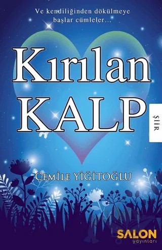 Kırılan Kalp – Cemile Yiğitoğlu – Salon Yayınları kitap kapağı