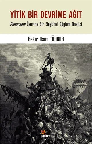 Yitik Bir Devrime Ağıt – Bekir Asım Tüccar – Kriter Yayınları kitap kapağı