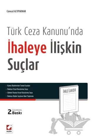 İhaleye İlişkin Suçlar – Cüneyd Altıparmak – Seçkin Yayıncılık kitap kapağı
