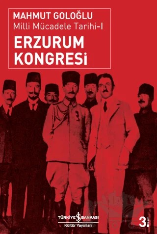 Erzurum Kongresi – Mahmut Goloğlu – İş Bankası Kültür Yayınları kitap kapağı