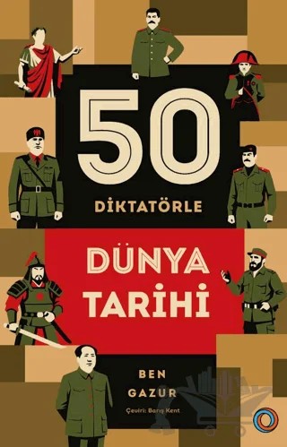 50 Diktatörle Dünya Tarihi – Ben Gazur – Orenda kitap kapağı