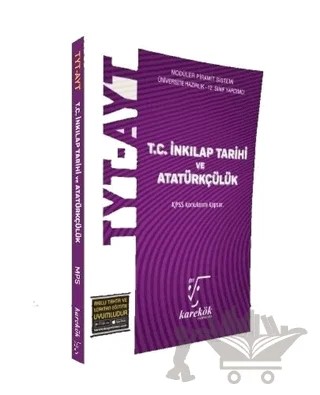 TYT-AYT T.C. İnkılap Tarihi ve Atatürkçülük – Kolektif – Karekök Yayıncılık kitap kapağı