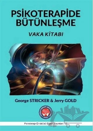 Vaka Kitabı - Psikoterapide Bütünleşme – George Stricker, Jerry Gold – Psikoterapi Enstitüsü kitap kapağı