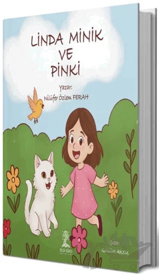 Linda Minik ve Pinki – Nilüfer Özlem Ferah – Bilgi Ağacı Yayınları kitap kapağı
