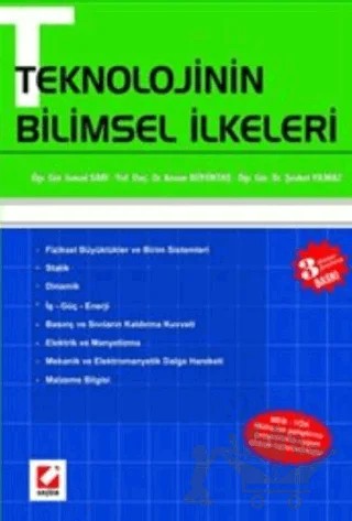 Teknolojinin Bilimsel İlkeleri – İsmail Sarı, Kenan Büyüktaş, Şevket Yılmaz – Seçkin Yayıncılık kitap kapağı