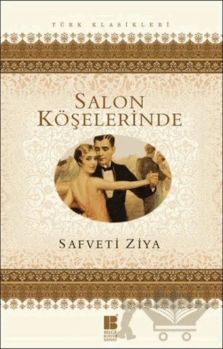 Salon Köşelerinde – Safveti Ziya – Bilge Kültür Sanat kitap kapağı