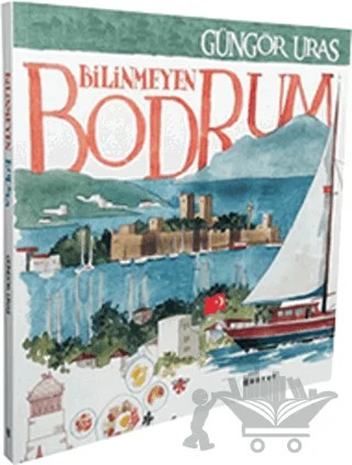 Bilinmeyen Bodrum – Güngör Uras – Boyut Yayın Grubu kitap kapağı