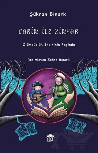Cabir İle Ziryab – Şükran Binark – Şule Yayınları kitap kapağı
