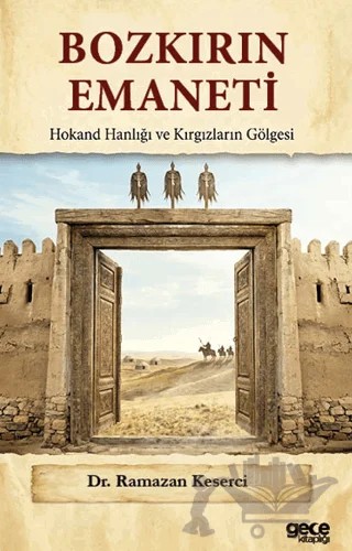 Bozkırın Emaneti – Ramazan Keserci – Gece Kitaplığı kitap kapağı