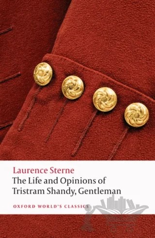 The Life and Opinions Of Tristram Shandy, Gentleman – Laurence Sterne – Oxford University Press - Classics kitap kapağı